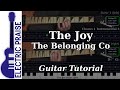 The Joy - The Belonging Co | Electric Guitar Playthrough (With TABS)