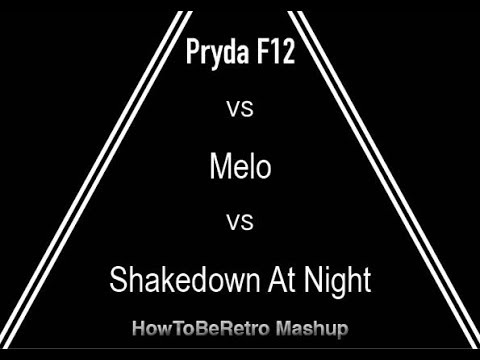 Pryda - F12 vs. Melo vs. Shakedown - At Night (HowToBeRetro Mash-Up)