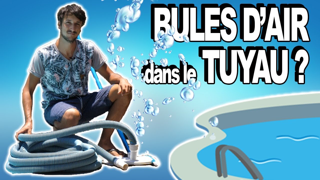 💦 Chasser l'air du tuyau d'aspiration robot ou balais piscine