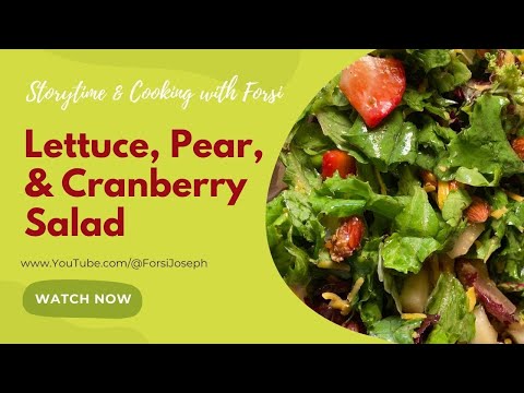 Lettuce, Cranberry and Pear Salad