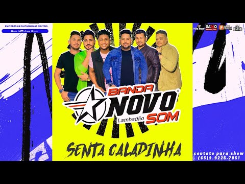 Banda Novo Som - Senta caladinha - Repertório Julho 2024