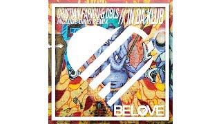 Cristian Farigu, DBLS - In Da Klub (Original Mix) [BeLove]