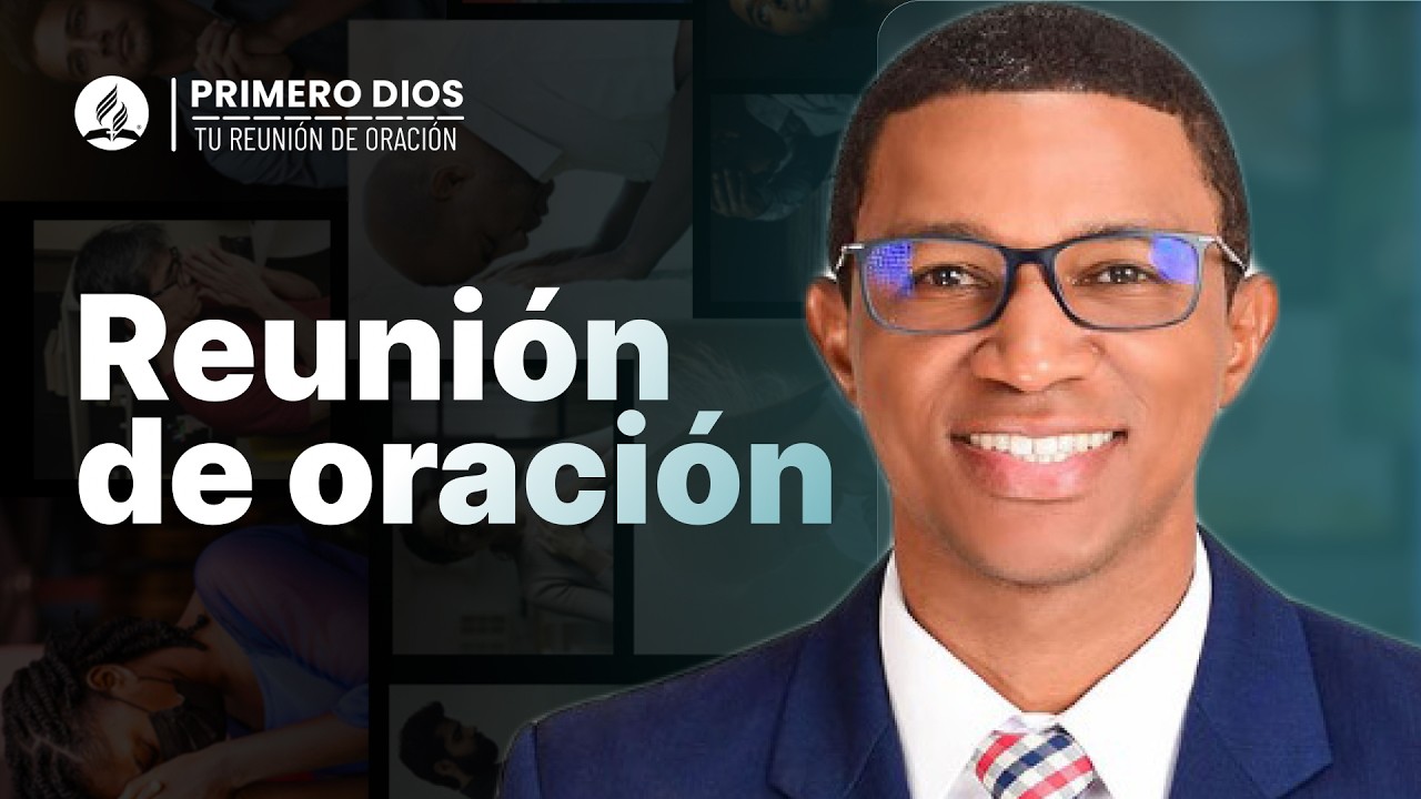 Reunión de oración 🙏 ● Iglesia Adventista del Séptimo Día | 24 de agosto