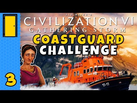 A Wondrous Time | Civ 6 Gathering Storm - Coastguard Challenge - Part 3