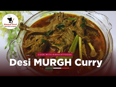 Winter Warmer: Traditional Desi Chicken Curry  | Desi Murgh Curry | Riwayat Foods