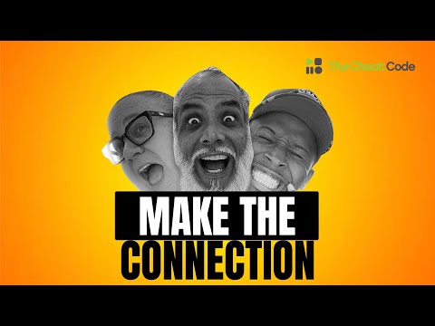 The Cheat Code | "Make The Connection" | [Episode 64]