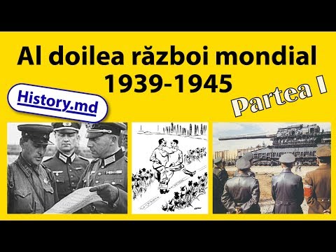 Al doilea război mondial. (Partea I) Originile şi începutul războiului.