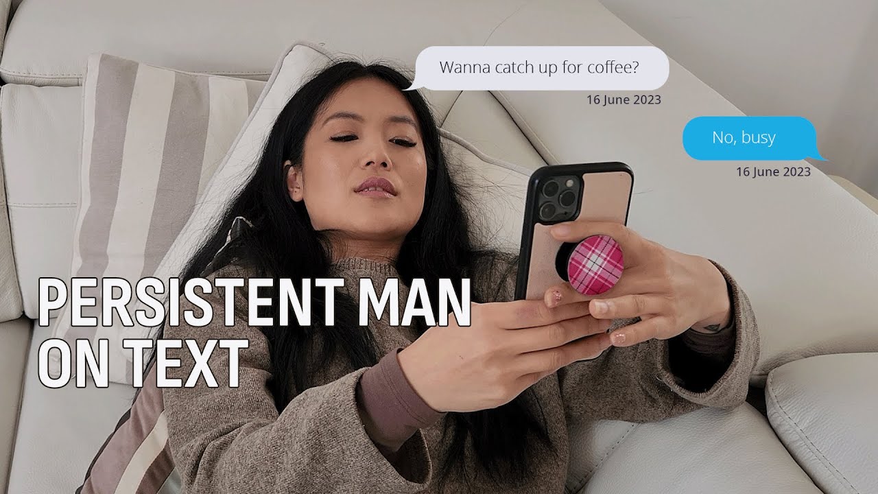 [15] Persistent man on text | Women self defence safety awareness series