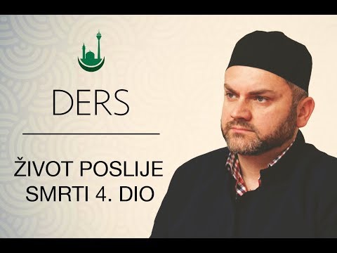 DERS – Zivot poslije smrti 4. dio, zivot u berzehu – Asmer ef. Ujkanovic
