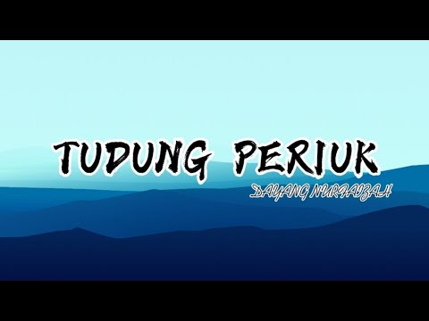 Dayang Nurfaizah - Tudung Periuk(Lirik)
