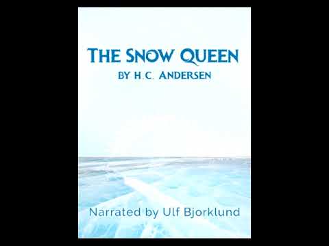 "The Snow Queen". Hans Christian Andersen. Audiobook.