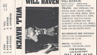 Will Haven- Demo 1995 xfer from master audio cassette tape Sacramento