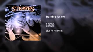 Burning for me