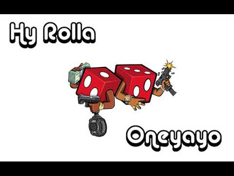 Hy Rolla - Oneyayo