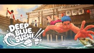 2026/8/20【新規・参加歓迎】みんなでゲーム実況「Deep Blue Sushi」