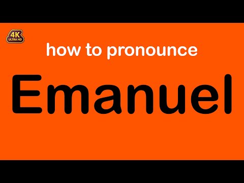 how to pronounce Emanuel correctly