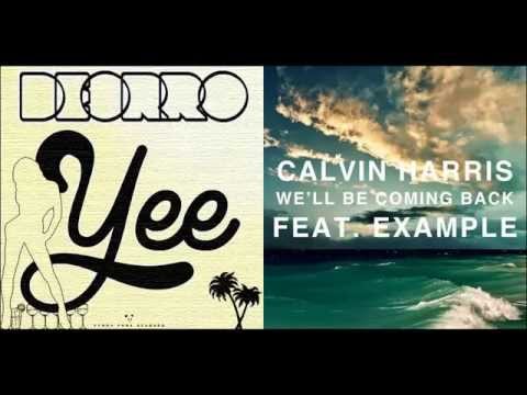 Deorro Vs. Calvin Harris - We'll be Coming back for Yee (Pedro Raposo Mashup)