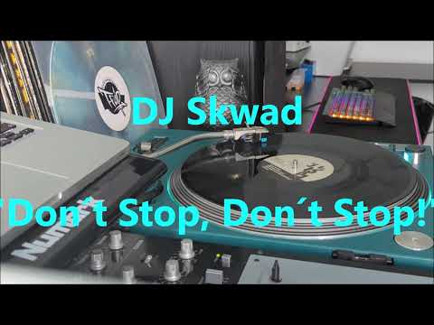DJ Skwad - "Don´t Stop, Don´t Stop!"  Partybreak
