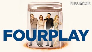 Fourplay | Full Romantic Comedy Drama Movie