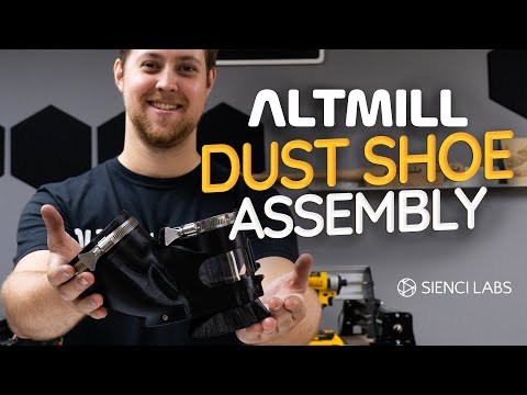How to Assemble and Install the Sienci Labs Dust Shoe Onto the AltMill Spindle