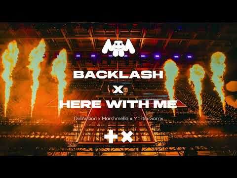 DubVision x Marshmello - Backlash x Here With Me (Martin Garrix B2B Marshmello Mashup)
