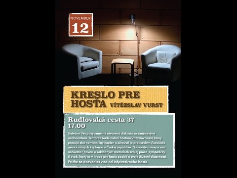 12.11.2016 Kreslo pre hosťa – Vítězslav Vurst