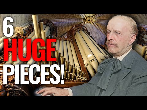 🎵 6 Famous Organ Pieces by LOUIS VIERNE