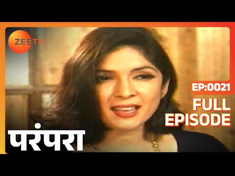 Parampara - Hindi TV Serial - Full Ep - 21 - Neena Gupta, Anil Dhawan, Firdaus Dadi - Zee TV