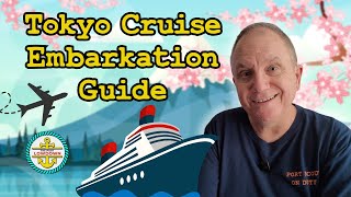 Tokyo Cruise Embarkation: A Complete Step-by-Step Guide
