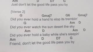 Don&#39;t Let the Good Life Pass You By (Lyric video)