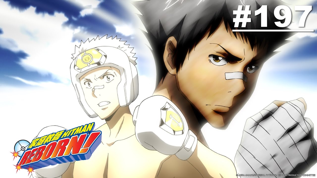 Reborn! - Episode 197 [English Sub]