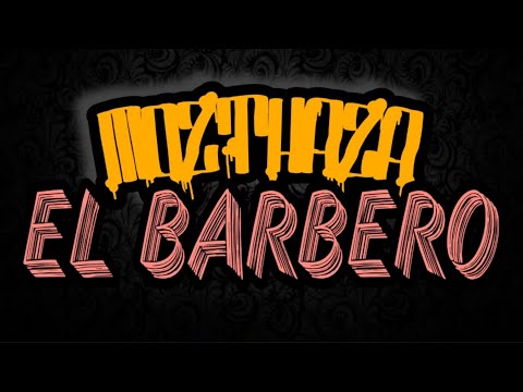 MOZTHAZA / EL BARBERO