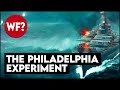 The Philadelphia Experiment The Truth About Invisibility Teleportation And Time Travel