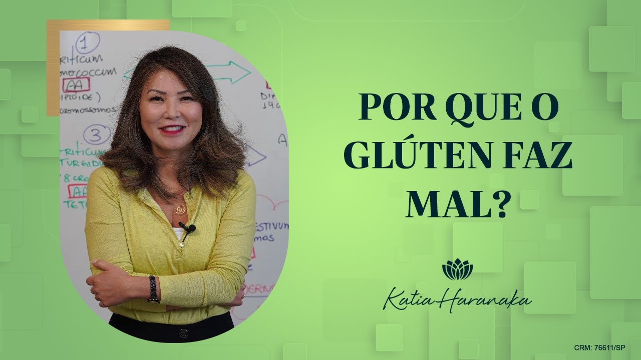 POR QUE O GLÚTEN FAZ MAL?