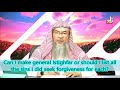 Can I Make General Istighfar Or Should I List All The Sins I Did Seek Forgiveness For Each
