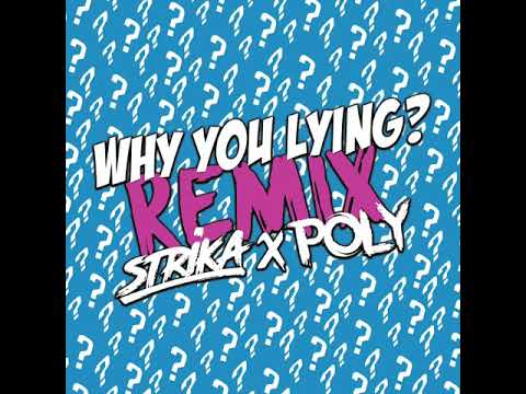 JMD Ft Strika X Poly - Why You Lying? (Remix)