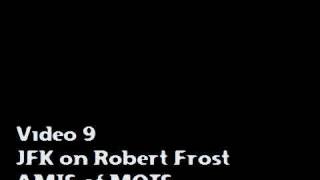 JFK on Robert Frost