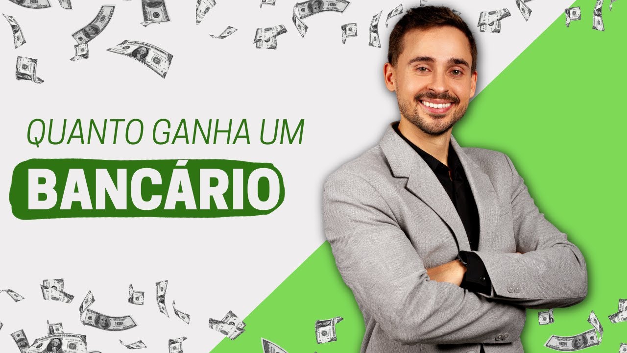 Quanto ganha um bancário? salário + benefícios