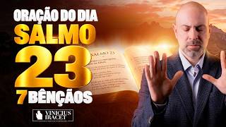 ORAÇÃO PODEROSA DO DIA SALMO 23 PARA 7 BENÇÃOS - Prosperidade para sua casa 16 de Outubro