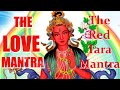 Powerful Red Tara Mantra 108 Times For True Love And Magnetism