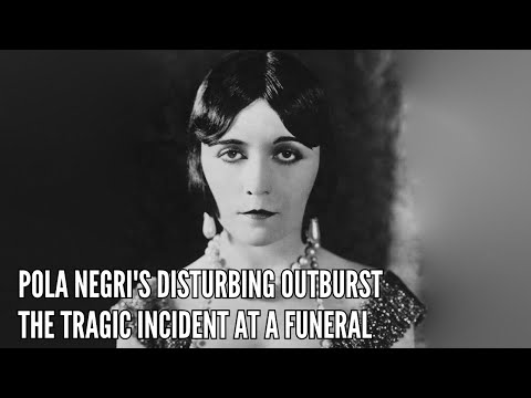 Pola Negri's Disturbing Outburst The Tragic Incident at a Funeral