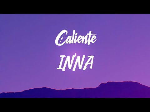INNA – Caliente Lyrics