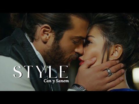 Can y Sanem / Style (Taylor Swift) #erkencikus
