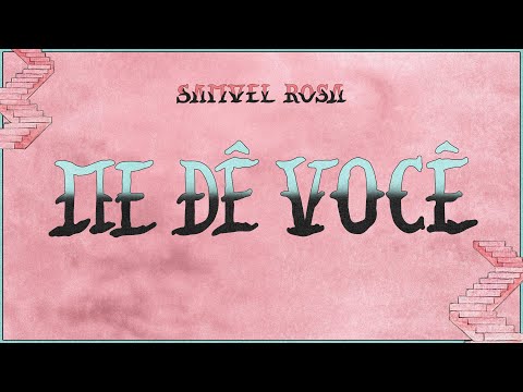 Me Dê Você - Samuel Rosa