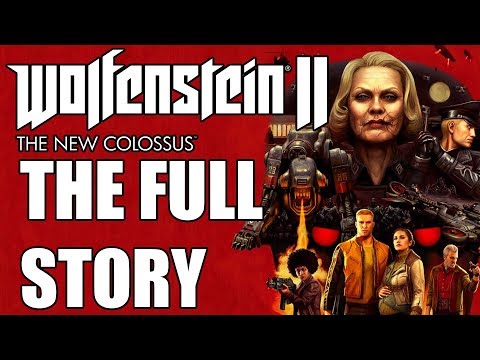 Wolfenstein 2 The New Colossus Full Story - Before You Play Wolfenstein Youngblood