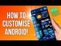 How To Fully Customise Android 2024! ( Best Launchers )