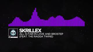 [Dubstep] - Skrillex - All Is Fair In Love And Brostep (Ft. The Ragga Twins) (Monstercat Visualizer)