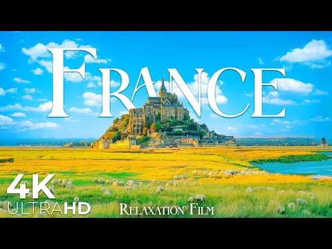 France 4K - Relaxation Film with Piano Relaxing Music - Nature Video Ultra HD