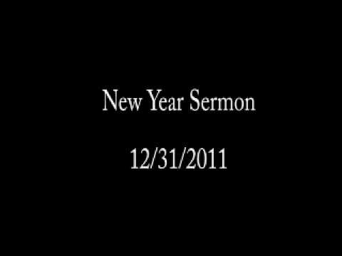 2011 12 31 new year sermon