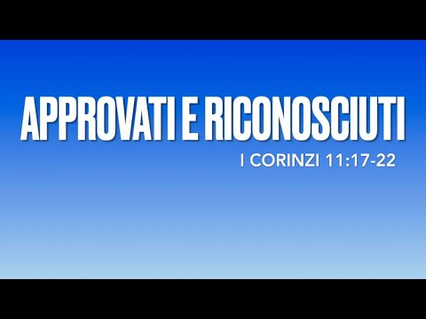 “Approvati e riconosciuti” Culto di santa cena del 05/10/25 Giovanni Caldarone
